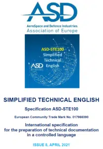 ASD-STE100 Issue 8 Free Download, STE, STE Writing Rules, STE Dictionary, English Simplified, simplified technical english, ASD STE100, controlled language, technical texts, technical documentation, ASD Simplified Technical English Specification, non-native English speakers, ASD-STE100 Rules, ASD-STE100 Issue 8 free download, technicalwritingexpert.com, STE sample, STE example